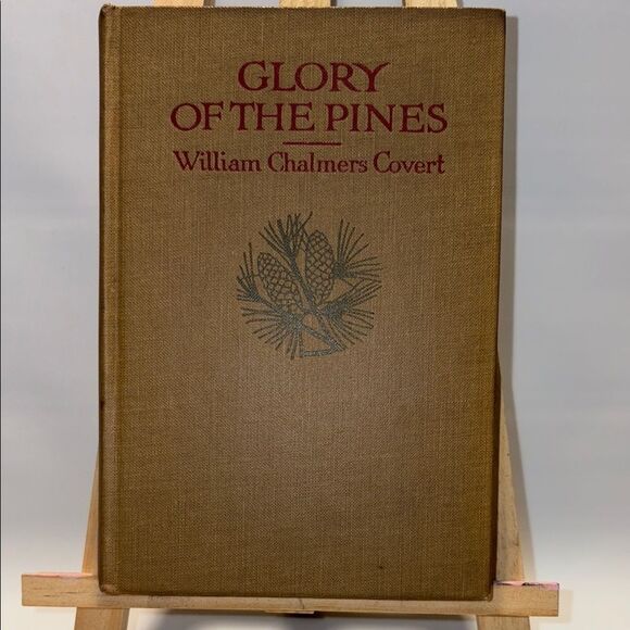 Glory of the Pines by William Chalmers Covert - Brown Cover - Picture 1 of 4